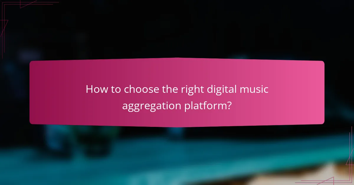 How to choose the right digital music aggregation platform?